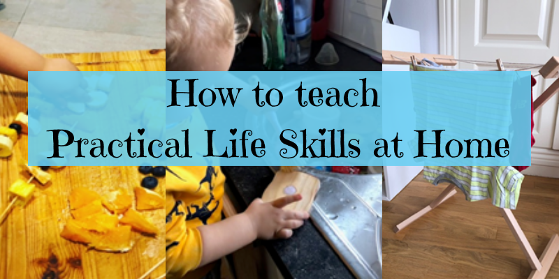 How to teach practical life skills at home